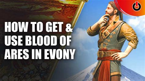 level 1. . How to use blood of ares evony
